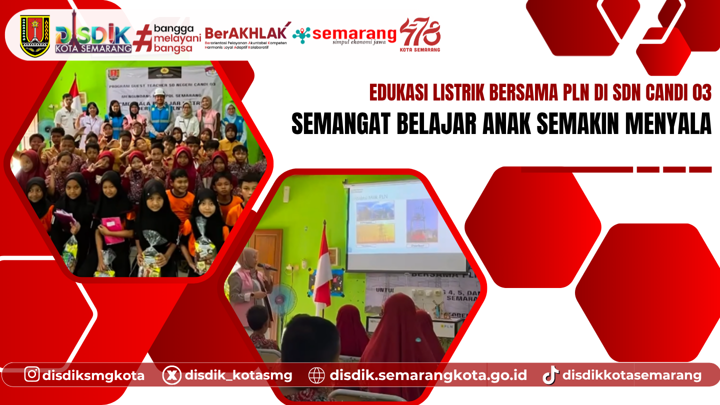 Edukasi Listrik Bersama PLN di SDN Candi 03, Semangat Belajar Anak Semakin Menyala